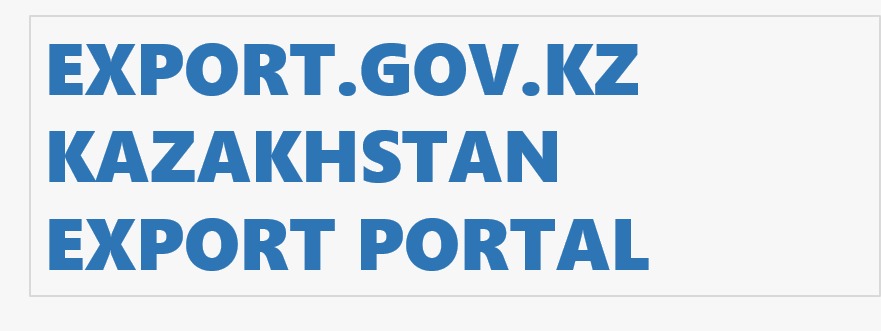 EXPORT PORTAL OF KAZAKHSTAN