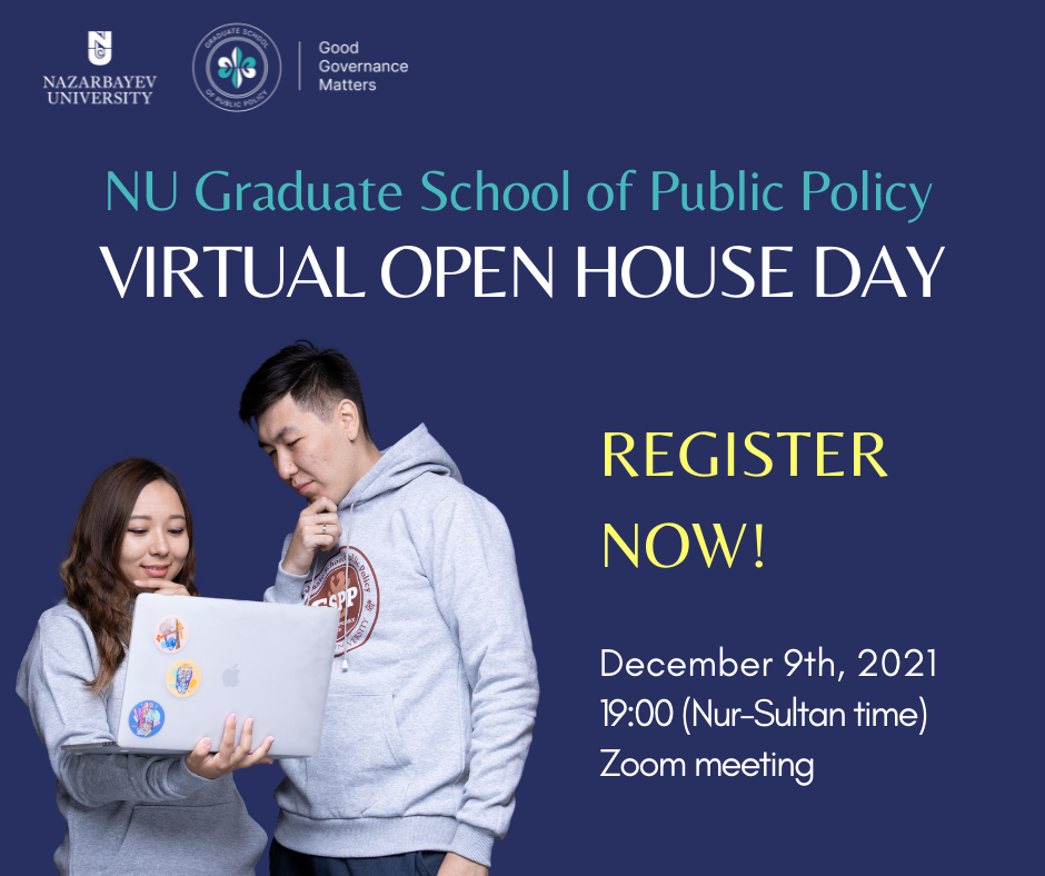 NAZARBAYEV UNIVERSITY ЖОҒАРЫ МЕМЛЕКЕТТІК САЯСАТ МЕКТЕБІНДЕ ВИРТУАЛДЫ АШЫҚ ЕСІК КҮНІ ӨТЕДІ