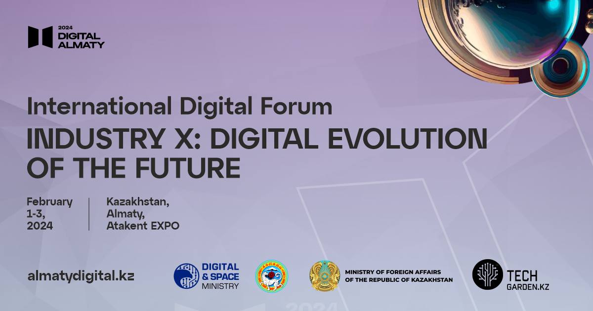Digital Almaty 2024: Industry X – Digital Evolution of the Future