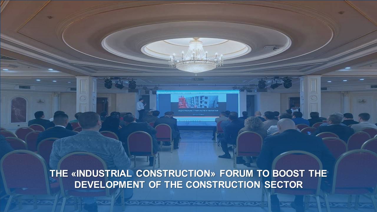 The "Industrial Construction" Forum to Boost the Development of the Construction Sector