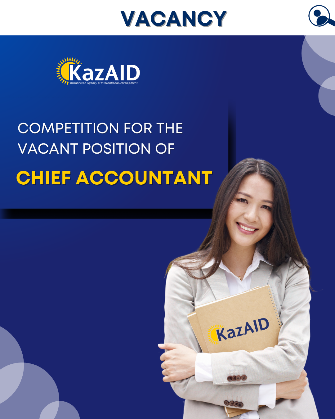  “Kazakhstan Agency of International Development “KazAID” announces a competition for the vacant position of Chief Accountant – 1 position