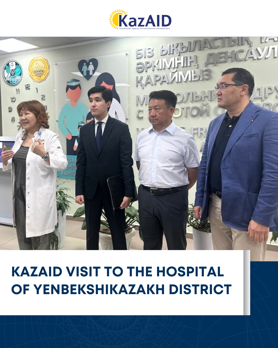 KazAID Visited District Hospital in Enbekshikazakh District