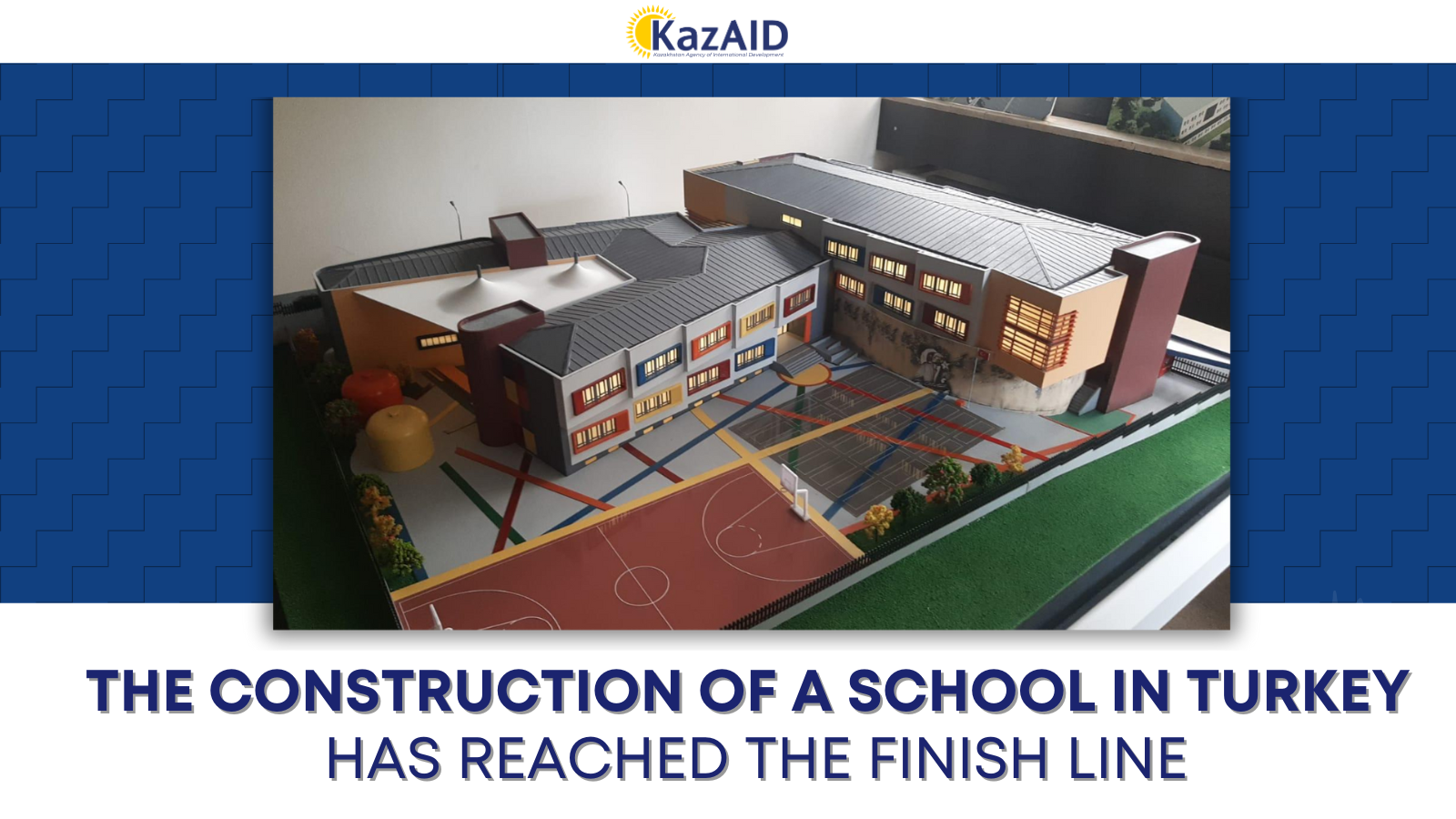 KazAID: School construction in Türkiye enters the final stage