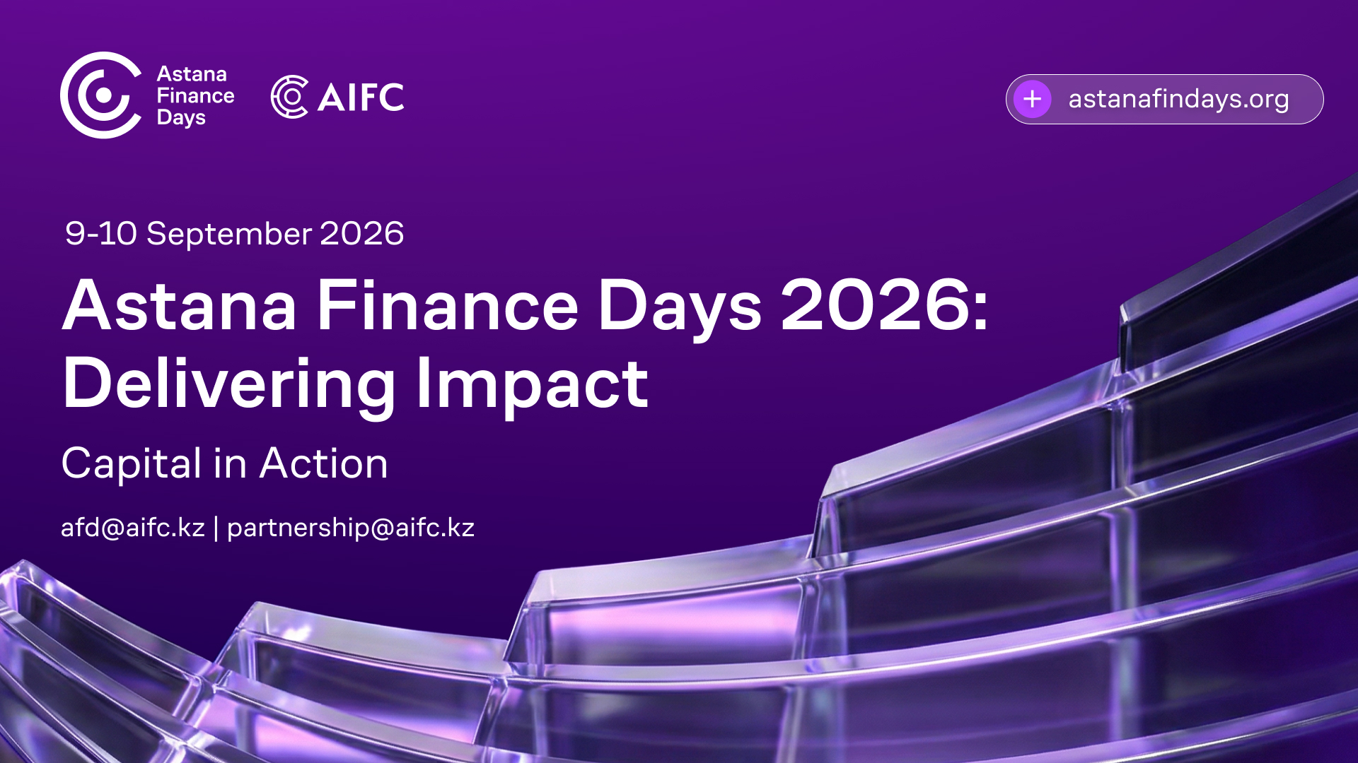 Astana Finance Days 2026 форумының өтетін күндері белгілі болды