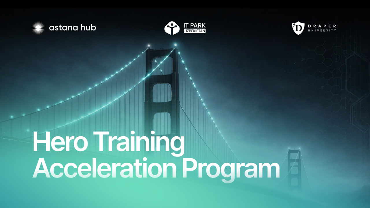 Hero Training 2026: открыт прием заявок в международный акселератор Draper University